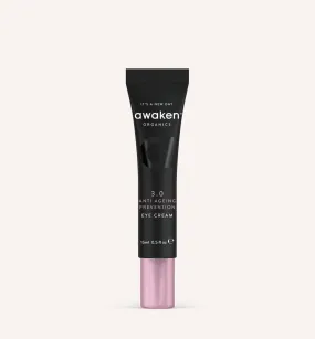 Awaken Organics 3.0 Anti Ageing Prevention Eye Cream